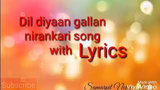 Dil Diyan Gallan Nirankari Song with Lyrics [upl. by Balliol]