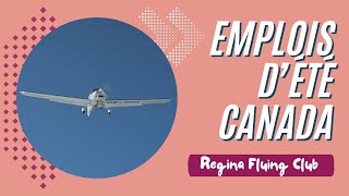 Emplois dété Canada  Regina Flying Club [upl. by Aneehsak]