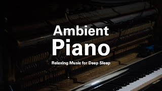 40Minute Relaxing Piano Music for Deep Sleep amp Meditation  Ambient Chill Generative with Ableton [upl. by Nilson]