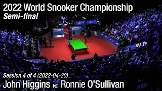 2022 World Snooker Championship Semifinal John Higgins vs Ronnie OSullivan Full Match 44 [upl. by Allehc]