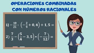 Operaciones Combinadas con Números Racionales [upl. by Fihsak598]