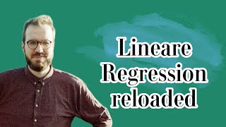 Lineare Regression reloaded [upl. by Viola311]