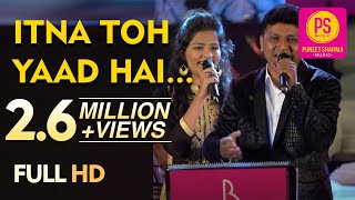 ITNA TO YAAD HAI MUJHE HD 4K SONGS  SARVESH MISHRA GUL SAXENA  RAFI  LATA  PUNEET SHARMA MUSIC [upl. by Assille]