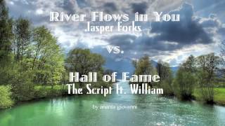 Hall of Fame vs River Flows in You Ananta Giovanni Mashup [upl. by Akerdna]