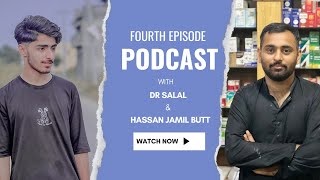 4RTH PODCAST WITH DR SALAL [upl. by Ttennaej]