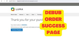 How to Debug or Customize order success page in Magento [upl. by Venola235]