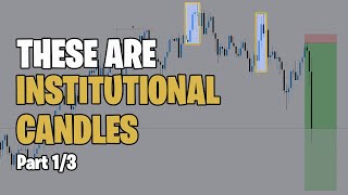 Institutional Candles Training SMART MONEY CONCEPTS Part 1 [upl. by Fihsak]