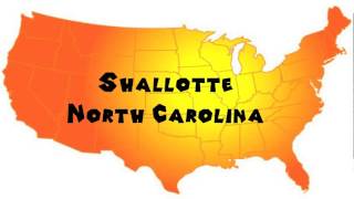 How to Say or Pronounce USA Cities — Shallotte North Carolina [upl. by Hertz]