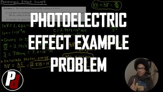 Photoelectric Effect Example Problem  Physical Chemistry II  16 [upl. by Elehcir]