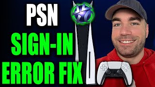 How To Fix Playstation Network Sign in Failed On PS5 Fix Sign in Errors PS5 PSN Error Fix [upl. by Corabel472]