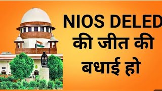 NIOS DELED REVIEW FINAL ORDER SUPREME COURT II [upl. by Lennox]