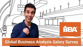 IIBA Global Business Analysis Salary Survey [upl. by Ula]