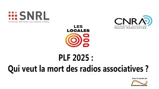 PLF 2025  Qui veut la mort des radios associatives [upl. by Teyut]