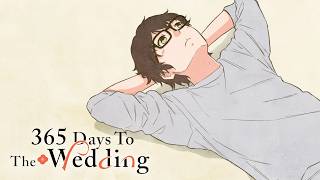 365 Days To The Wedding Ending  Tsumari wa [upl. by Suoivatnom145]