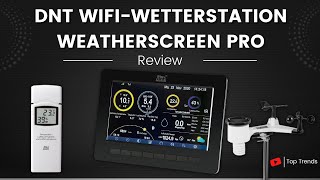 dnt WiFi Wetterstation WeatherScreen PRO Review  Beste Heim Wetterstation [upl. by Eenhpad420]