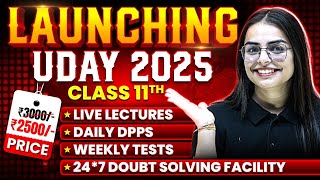 Launching Indias BEST Batch for Class 11th  UDAY 2025 🔥 [upl. by Wulfe]