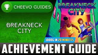 Breakneck City  Achievement  Trophy Guide Xbox 1000G IN 20 MINUTES [upl. by Sairu]