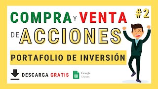 📈📉 Cómo Registrar las COMPRAS y VENTAS de ACCIONES en TU PORTAFOLIO de INVERSIÓN  GoogleSheets  2 [upl. by Mabel]