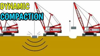 DYNAMIC COMPACTION  A NEW METHOD OF COMPACTION  CIVIL TECH HINDI [upl. by Ahsaei890]