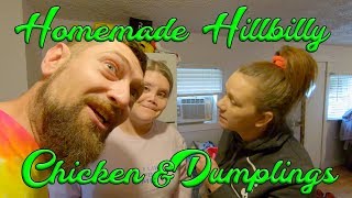 How to make Homemade Hillbilly Chicken amp Dumplings [upl. by Etteyniv460]