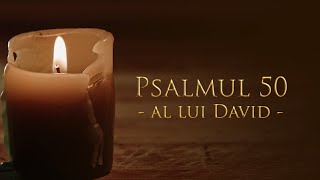 Psalmul 50  Carti Audio  Poezii Proza Psalmi bibliaaudio [upl. by Aisatnaf549]