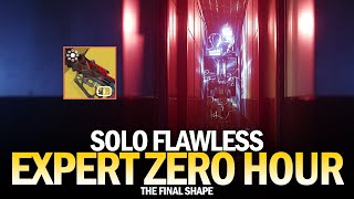 Solo Flawless Expert Zero Hour in The Final Shape Destiny 2 [upl. by Eenaj173]