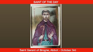 Saint Gerard of Brogne Abbot  October 3rd [upl. by Orton921]