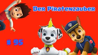 Paw Patrol  Der Piratenzauber  95 Hörspiel [upl. by Taryne]