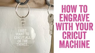 How to Engrave with Your Cricut Machine [upl. by Milla]