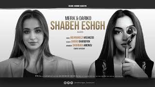 Mehrangezi Hasanzod Merik amp Dariko  Shabeh eshgh Cover Hayedeh [upl. by Jsandye]