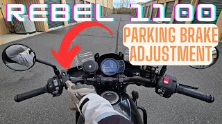 Rebel 1100 Parking Brake Adjustment [upl. by Enyluqcaj]