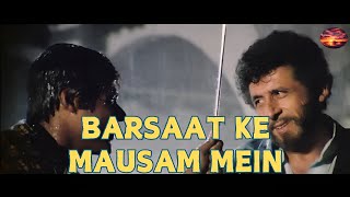 Barsaat Ke Mausam Mein  Naajayaz  Naseeruddin Shah  Kumar Sanu  Roop Kumar Rathod [upl. by Valda]