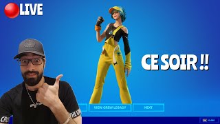 🔴 MAJ DEMAIN 10h  NOUVEAU SKIN CE SOIR  LIVE FORTNITE [upl. by Elohcan847]