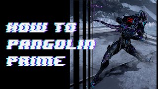 Warframe Pangolin Prime Build Deutsch  German 2020 [upl. by Zakaria]