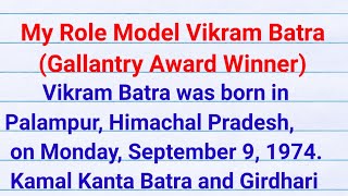 essay on gallantry award winners my role model essay vikram batra essay [upl. by Suvart]