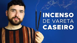 COMO FAZER INCENSO DE VARETA CASEIRO  Só 3 Ingredientes [upl. by Odicalp]