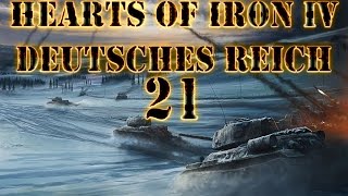 Hearts of Iron IV Deutsches Reich 21 Deutsch  Lets Play [upl. by Traweek]