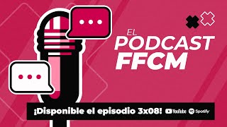 podcastFFCM  3x08 [upl. by Sheldon435]