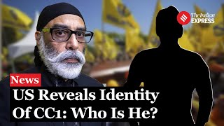 Pannun Case US Reveals Identity Of CC1 Key Accused In Plot To Kill ProKhalistan Leader Pannun [upl. by Adieren]