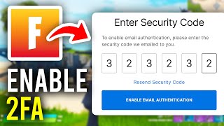 How To Enable 2FA For Fortnite  Full Guide [upl. by Ennire931]