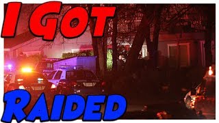 MY HOUSE GOT RAIDED [upl. by Akinad777]