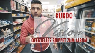 KURDO ✘ VISION ✘  official Snippet  ► VISION ab dem 31 März 2017 überall im HANDEL [upl. by Janaya]