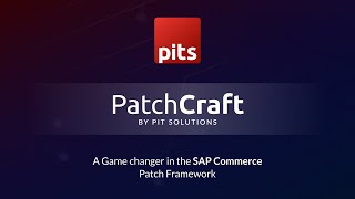 Elevate your SAP Commerce Patch Management with PatchCraft by PIT Solutions [upl. by Entirb669]