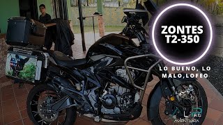 ZONTES 350 T2 LO BUENO LO MALO Y LO FEO [upl. by Mayworm457]