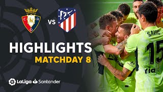 Highlights CA Osasuna vs Atletico Madrid 13 [upl. by Dawna]