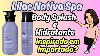 Lilac Nativa Spa O Boticário✨ [upl. by Martita640]