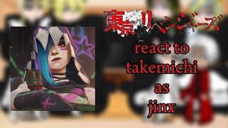 Tokyo revengers react to takemichi as JINX Part 2 ™ 💖💔🥲 [upl. by Dehsar923]