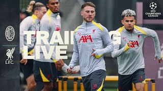 Live Training Reds prepare for UCL opener  AC Milan vs Liverpool  UEFA Champions League [upl. by Llednov]