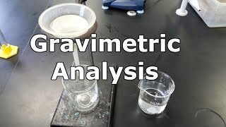 Gravimetric Analysis [upl. by Negyam791]