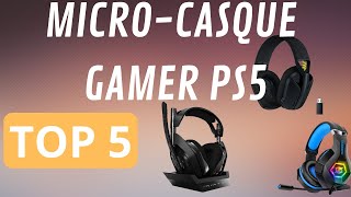 TOP 5  MEILLEUR CASQUE GAMER PS5 2024 [upl. by Stoddart551]